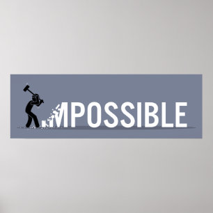 Stick Figure  Making Impossible Possible Poster