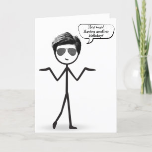 Stick Man mit Haar Humor Geburtstag  Karte