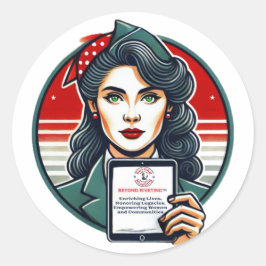 Stick with Purpose: Jenseits von Riveting Sticker! Runder Aufkleber