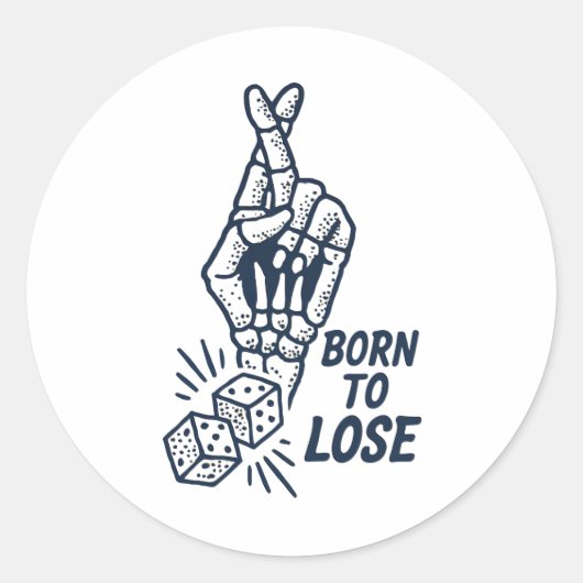 Sticker 'Born To Lose Würfel Funny' (Vorderseite)