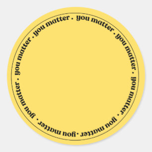 Sticker: Du bist wichtig von The Program Runder Aufkleber