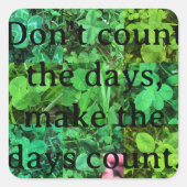 Sticker - Make the days count (Vorderseite)