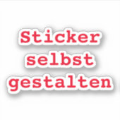 Sticker selbst gestalten (Vorderseite)