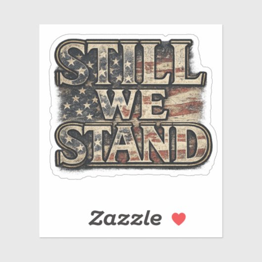 Sticker 'Still We Stand Americana' (Blatt)