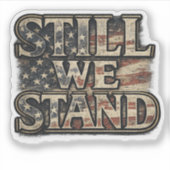 Sticker 'Still We Stand Americana' (Vorderseite)