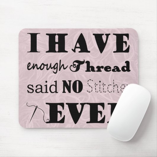 Stickerei ・ Nicht genug Greifstickerei Mousepad (Mit Mouse)