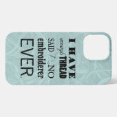 Stickereien - Nicht genug Thread-Handwerkskunst iP iPhone Hülle (Rückseite (Horizontal))