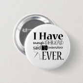 Stickereien nicht genug Threadhandwerk Button (Vorne & Hinten)