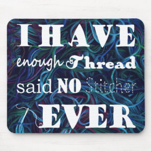 Stickereihandwerk nicht genug mousepad