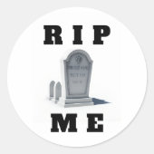 Stickers RIP ME lustige Schwarz-Weiß-Mem-Spaß (Vorderseite)