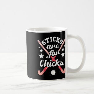 Sticks sind für Hühner - Feldhockey-Spielerin Hock Kaffeetasse