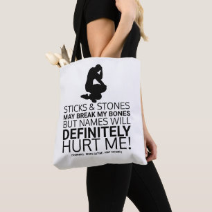 Sticks & Stones, Geweckt Satire Tasche