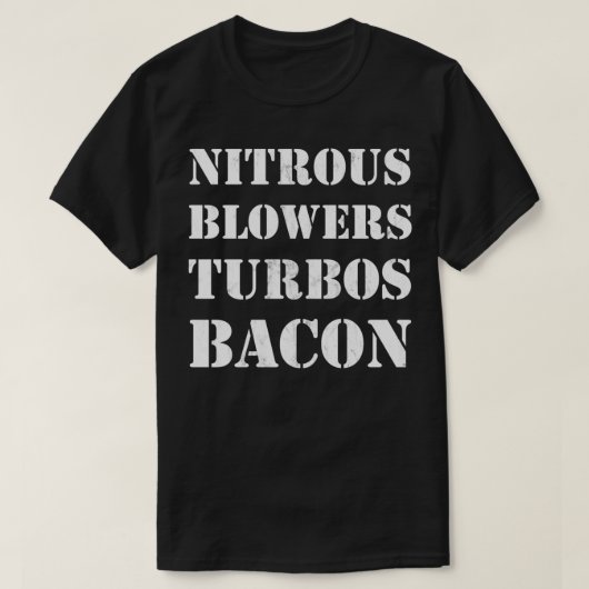 Stickstoff & Blumen & Turbos & Bacon T-Shirt (Design vorne)
