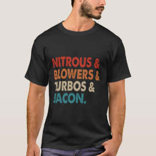 Stickstoff & Blumen & Turbos & Bacon T-Shirt