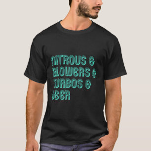 Stickstoff & Blumen & Turbos & Bier T-Shirt