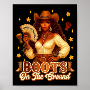 Stiefel Am Boden Black History Cowgirl Wo Sie Sind Poster