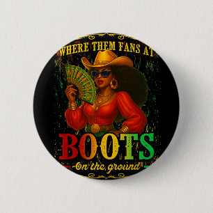 Stiefel Auf Dem Boden Juneteenth Cowgirls Wo Sind Button