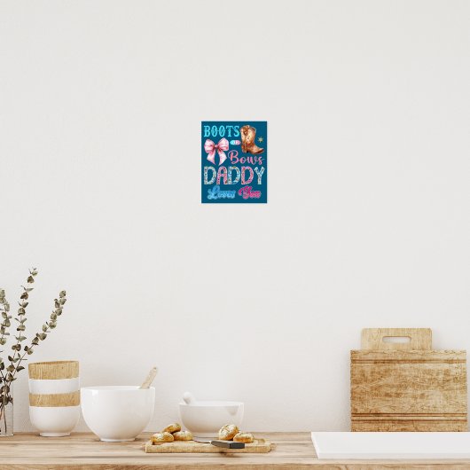 Stiefel oder Bögen Daddy liebt dich Geschlecht Ent Poster (Küche)