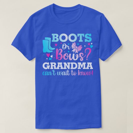 Stiefel oder Bogen Großmutter Geschlecht zeigen Ki T-Shirt (Design vorne)