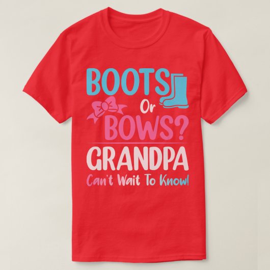 Stiefel oder Bogen Großvater Gender Reveal Pregnan T-Shirt (Design vorne)