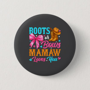 Stiefel oder Bögen Mamaw liebt dich Geschlecht Ent Button