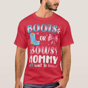 Stiefel oder Bogen Mami Gender Reveal Baby Shower T-Shirt
