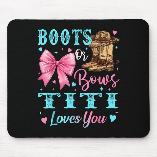 Stiefel oder Bogen Titi Lieben, die Sie Geschlecht Mousepad (Vorne)