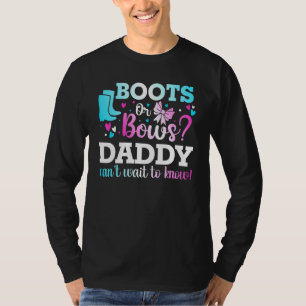 Stiefel oder Bows Daddy Gender Reveal Baby Shower T-Shirt