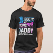 Stiefel oder Bows Daddy Gender Reveal Baby Shower T-Shirt (Vorderseite)