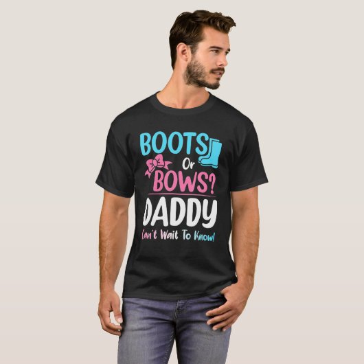 Stiefel oder Bows Daddy Gender Reveal Schwangersch T-Shirt (Vorne ganz)