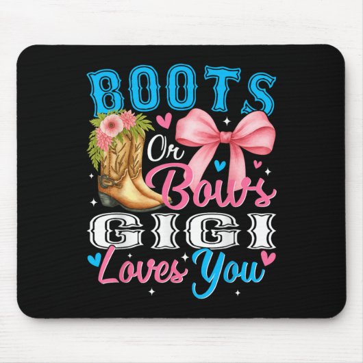 Stiefel oder Bows Gigi Lieben, die Sie Geschlecht  Mousepad (Vorne)