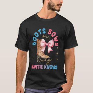 Stiefel oder Schleifen Nur Tante weiß Tante Baby A T-Shirt