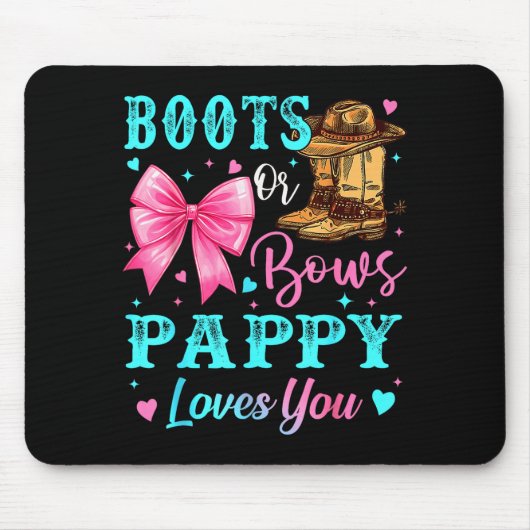 Stiefel oder Schleifen Pappy liebt dich Geschlecht Mousepad (Vorne)