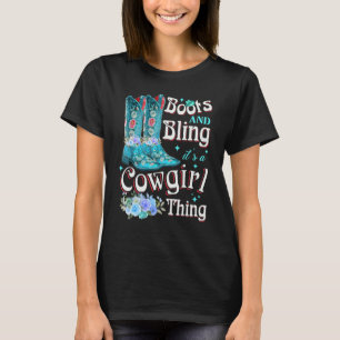 Stiefel und Bling Es ist ein Cowgirl, was Rodeo Hu T-Shirt