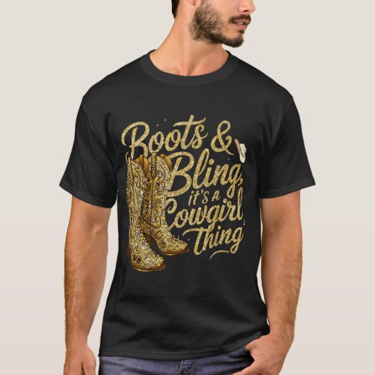 Stiefel und Bling ist ein Cowgirl Dinge Western Ro T-Shirt (Vorderseite)
