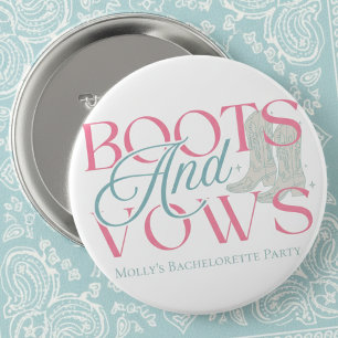 Stiefel und Vows - Western Junggeselinnen-Abschied Button