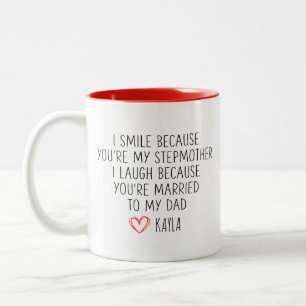 Stiefelternteil, ICH LÄCHLE, WEIL DU MEINE STIEFMU Zweifarbige Tasse