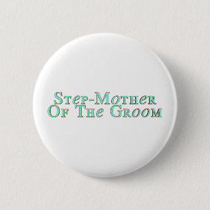 Stiefmutter des Bräutigam-Knopfes Button