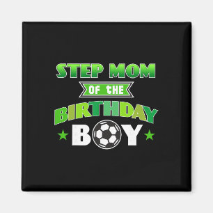 Stiefmutter des Geburtstags-Soccerboys Familien L Magnet
