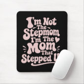 Stiefmutter-Geschenk Die Mutter, Die Eingesprungen Mousepad (Mit Mouse)