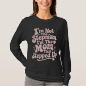 Stiefmutter-Geschenk Mutter die einsprang Langarms T-Shirt (Vorderseite)
