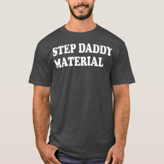 Stiefpapi Material 2 T-Shirt