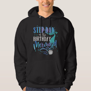 Stiefvater der Geburtstags-Meerjungfrau-Familie Ma Hoodie