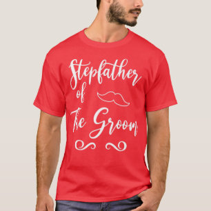 Stiefvater von Bräutigam und Braut Hochzeitsüberei T-Shirt