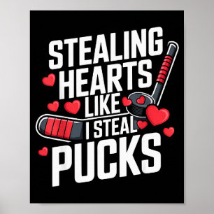Stiehl Herzen wie ich Pucks stehle Valentinstag Poster