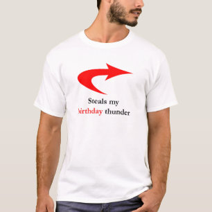 Stiehlt meinen Geburtstags-Donner T-Shirt