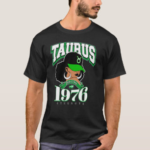 Stier 1976 Afro Königin Sternzeichen Geburtstag Sa T-Shirt