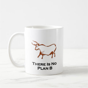 Stier dort ist kein Plan B Brown Kaffeetasse