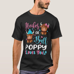 Stier oder Färse Mohn Liebt Dich Highland-Kuh-Lieb T-Shirt
