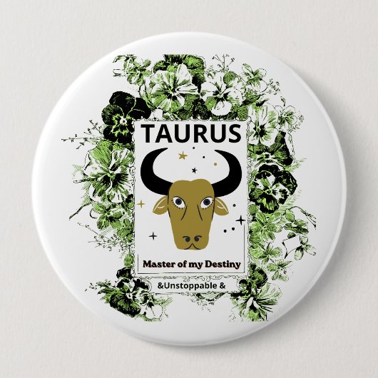 Stier-Zodiac-Meister des Schicksals Florale Kunst Button (Vorderseite)